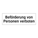 Beförderung von Personen verboten