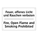 Feuer, offenes Licht und Rauchen /.../ - Fire, Open Flame and Smoking Prohibited/.../