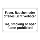 Feuer, Rauchen oder offenes Licht /.../ - Fire, smoking or open flame prohibited/.../