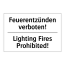 Feuerentzünden verboten! - Lighting Fires Prohibited!
