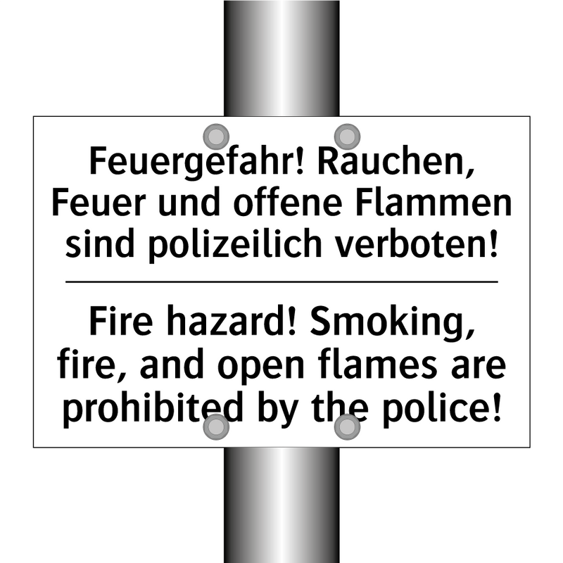 Feuergefahr! Rauchen, Feuer und /.../ - Fire hazard! Smoking, fire, and /.../