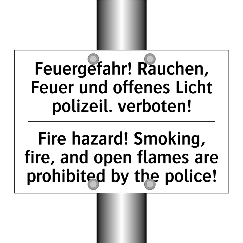 Feuergefahr! Rauchen, Feuer und /.../ - Fire hazard! Smoking, fire, and /.../