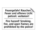 Feuergefahr! Rauchen, Feuer und /.../ - Fire hazard! Smoking, fire, and /.../