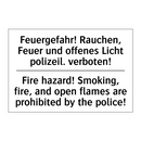 Feuergefahr! Rauchen, Feuer und /.../ - Fire hazard! Smoking, fire, and /.../