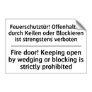 Feuerschutztür! Offenhalten durch /.../ - Fire door! Keeping open by wedging /.../