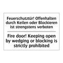 Feuerschutztür! Offenhalten durch /.../ - Fire door! Keeping open by wedging /.../