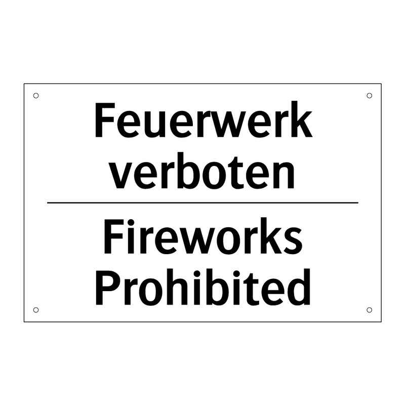 Feuerwerk verboten - Fireworks Prohibited