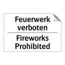 Feuerwerk verboten - Fireworks Prohibited
