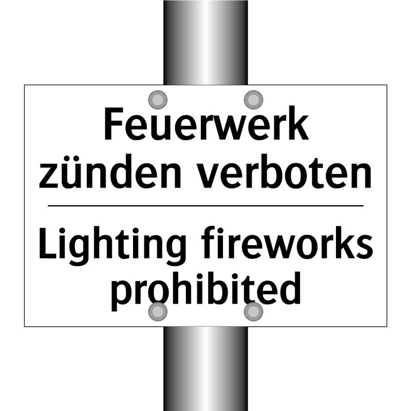 Feuerwerk zünden verboten - Lighting fireworks prohibited