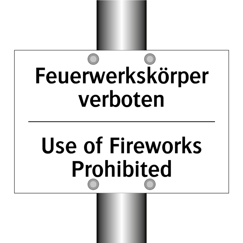 Feuerwerkskörper verboten - Use of Fireworks Prohibited