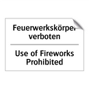 Feuerwerkskörper verboten - Use of Fireworks Prohibited