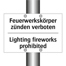 Feuerwerkskörper zünden verboten/.../ - Lighting fireworks prohibited