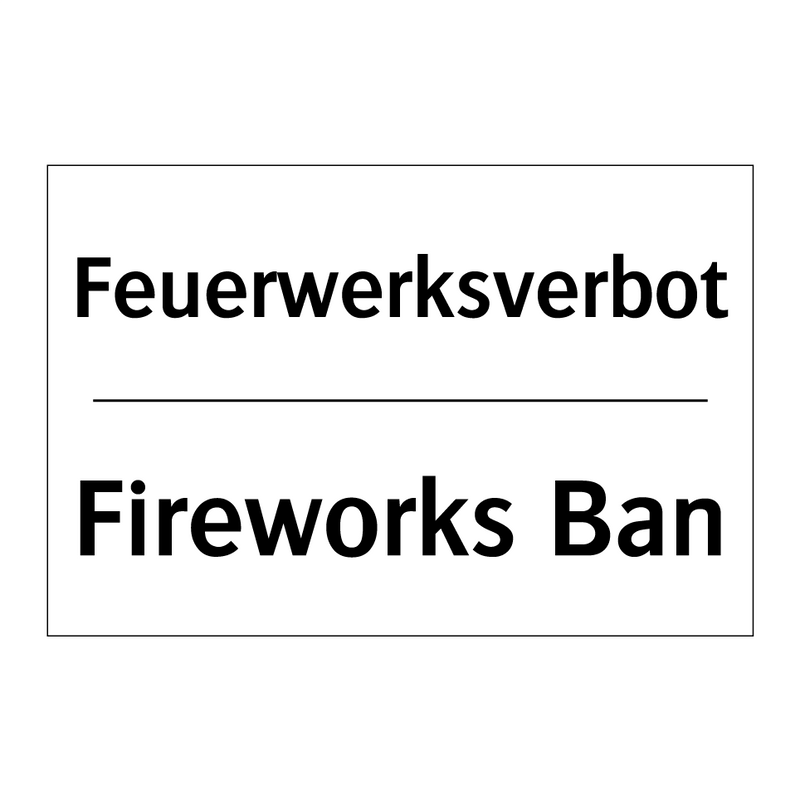 Feuerwerksverbot - Fireworks Ban