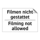 Filmen nicht gestattet - Filming not allowed
