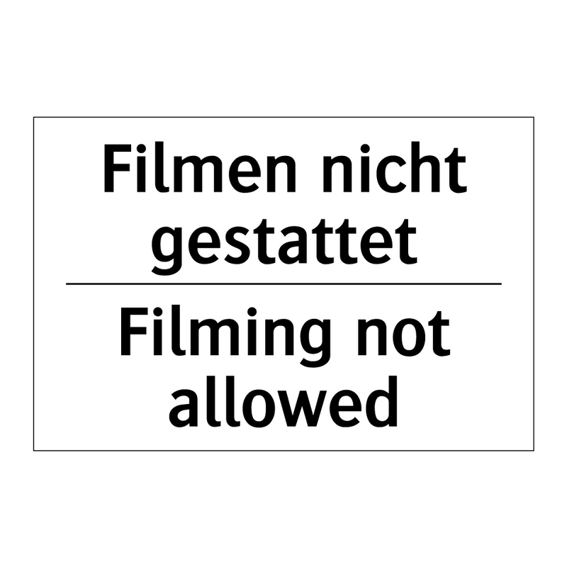 Filmen nicht gestattet - Filming not allowed