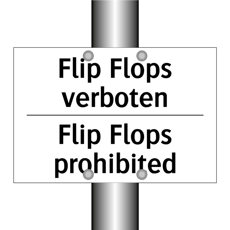 Flip Flops verboten - Flip Flops prohibited