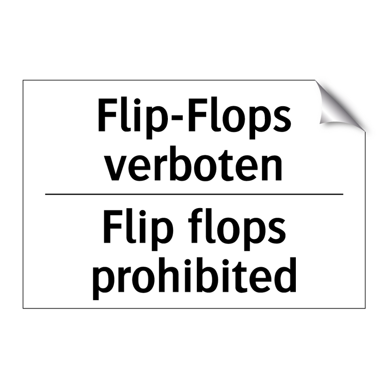 Flip-Flops verboten - Flip flops prohibited