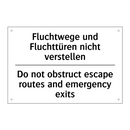 Fluchtwege und Fluchttüren nicht /.../ - Do not obstruct escape routes /.../
