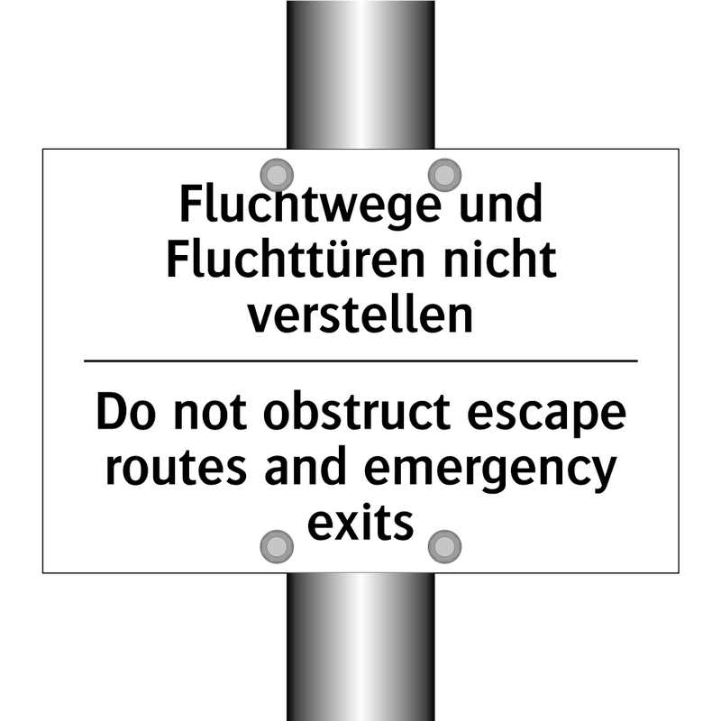 Fluchtwege und Fluchttüren nicht /.../ - Do not obstruct escape routes /.../