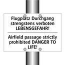 Flugplatz Durchgang strengstens /.../ - Airfield passage strictly prohibited /.../