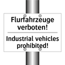 Flurfahrzeuge verboten! - Industrial vehicles prohibited!/.../