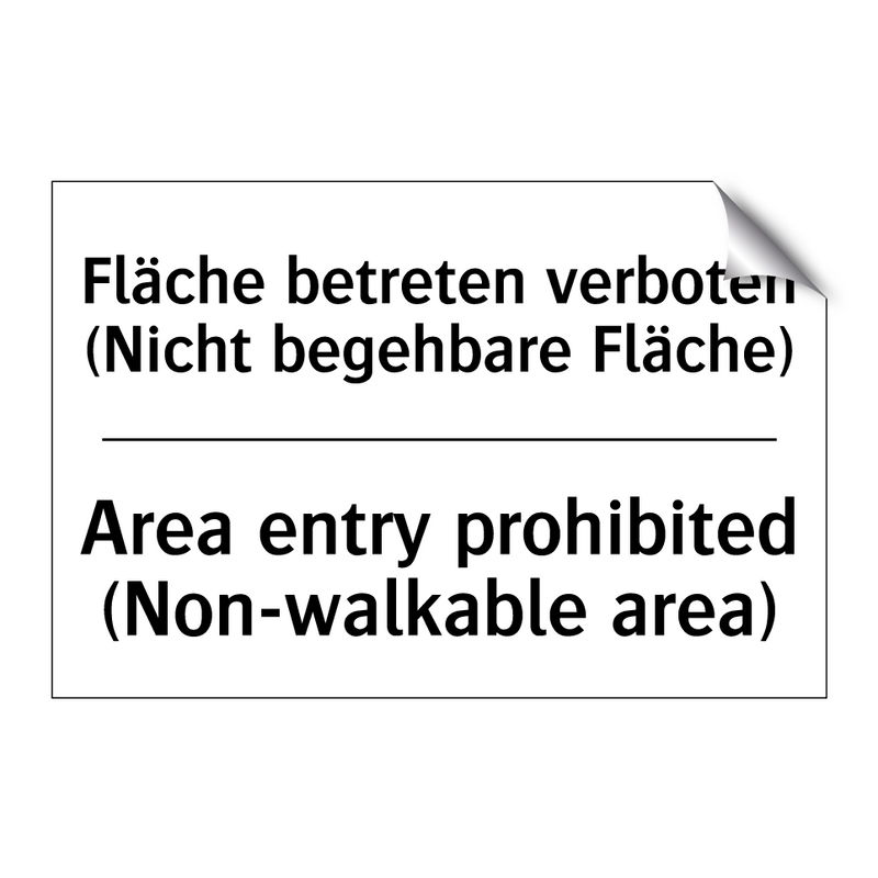 Fläche betreten verboten (Nicht /.../ - Area entry prohibited (Non-walkable /.../