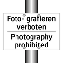 Foto- grafieren verboten - Photography prohibited