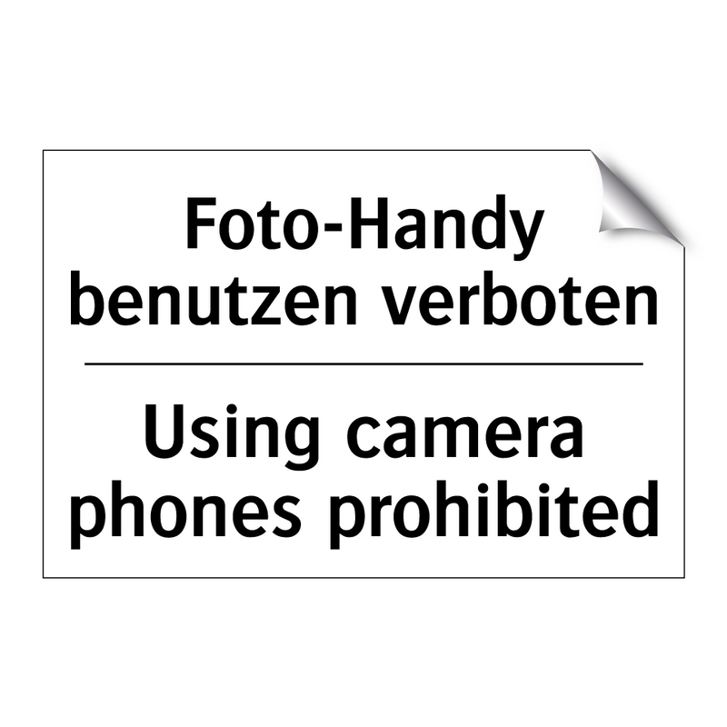 Foto-Handy benutzen verboten - Using camera phones prohibited