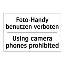 Foto-Handy benutzen verboten - Using camera phones prohibited