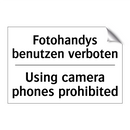Fotohandys benutzen verboten - Using camera phones prohibited