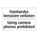 Fotohandys benutzen verboten - Using camera phones prohibited