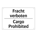 Fracht verboten - Cargo Prohibited