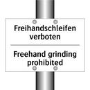 Freihandschleifen verboten - Freehand grinding prohibited