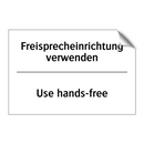 Freisprecheinrichtung verwenden/.../ - Use hands-free