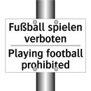 Fußball spielen verboten - Playing football prohibited