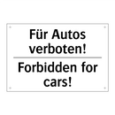 Für Autos verboten! - Forbidden for cars!