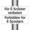 Für E-Scooter verboten - Forbidden for E-Scooters