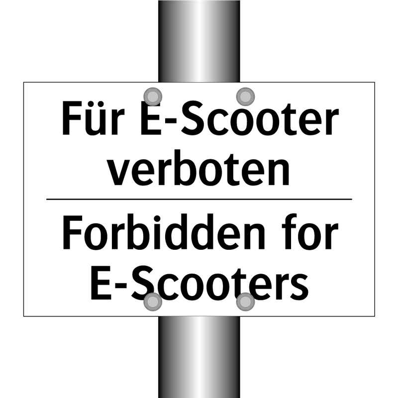 Für E-Scooter verboten - Forbidden for E-Scooters