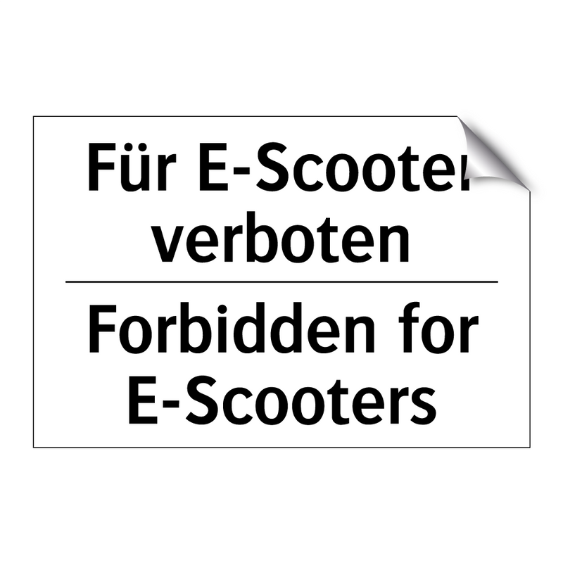 Für E-Scooter verboten - Forbidden for E-Scooters