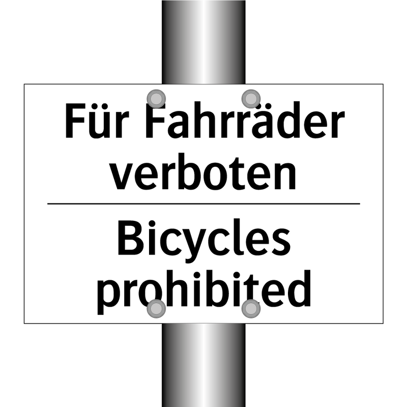 Für Fahrräder verboten - Bicycles prohibited
