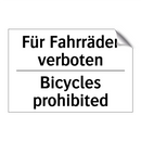 Für Fahrräder verboten - Bicycles prohibited
