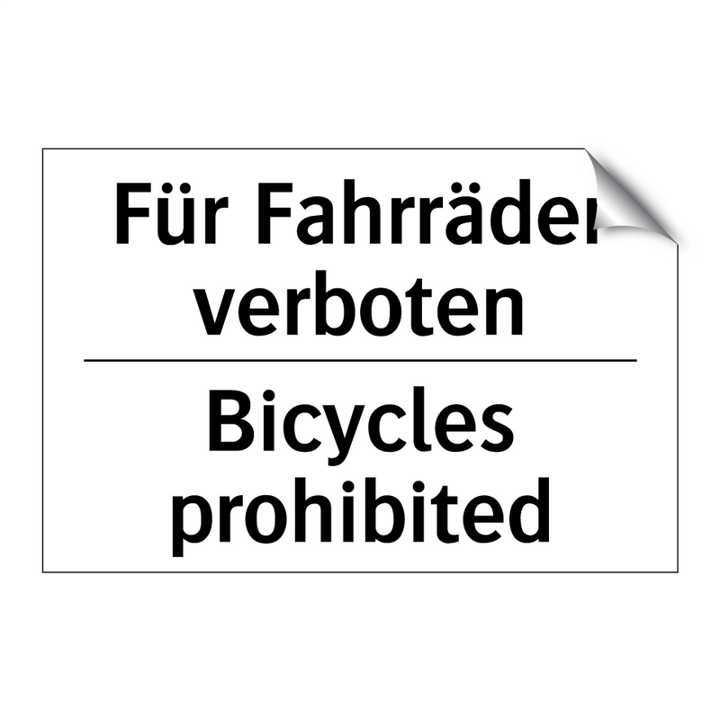 Für Fahrräder verboten - Bicycles prohibited