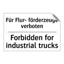 Für Flur- förderzeuge verboten - Forbidden for industrial trucks/.../