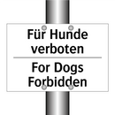 Für Hunde verboten - For Dogs Forbidden