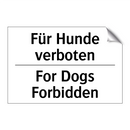 Für Hunde verboten - For Dogs Forbidden