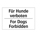 Für Hunde verboten - For Dogs Forbidden