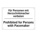 Für Personen mit Herzschrittmacher /.../ - Prohibited for Persons with Pacemaker/.../