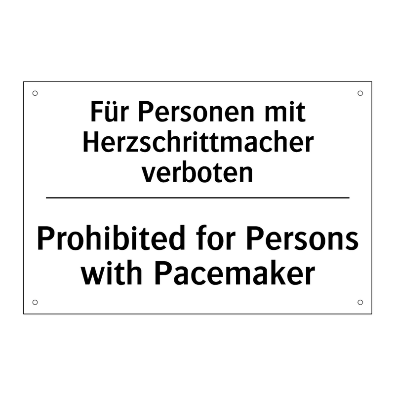 Für Personen mit Herzschrittmacher /.../ - Prohibited for Persons with Pacemaker/.../