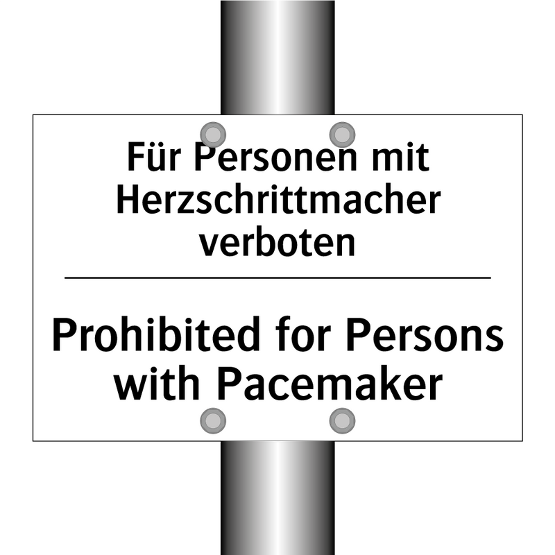 Für Personen mit Herzschrittmacher /.../ - Prohibited for Persons with Pacemaker/.../