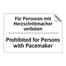 Für Personen mit Herzschrittmacher /.../ - Prohibited for Persons with Pacemaker/.../